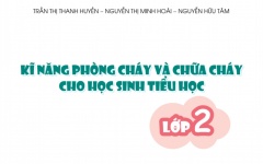 Kỹ năng phòng cháy và chữa cháy cho học sinh tiểu học (lớp 2)