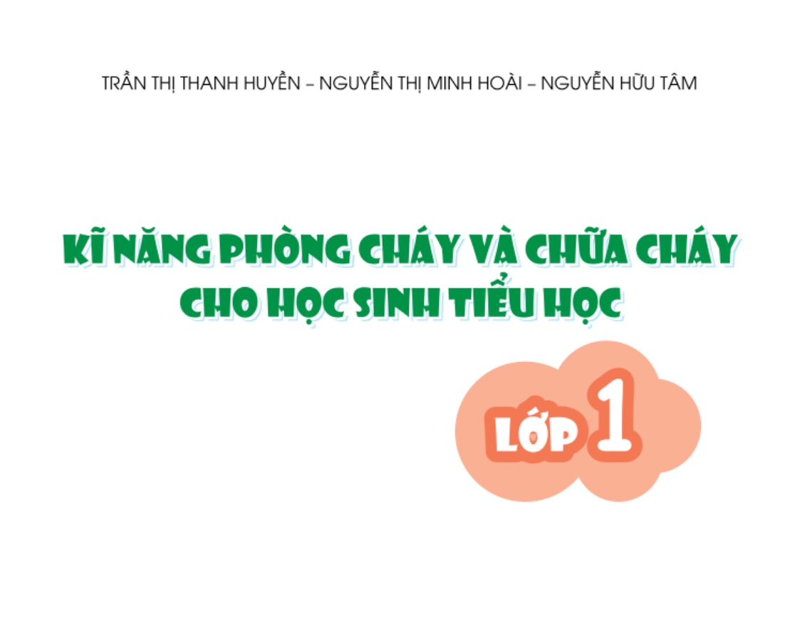 Kỹ năng phòng cháy và chữa cháy cho học sinh tiểu học (lớp 1)